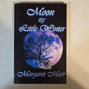 Rare Copy Of Moon of Little Winter By Margaret Marr